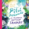 Herkkä Pilvi Perhonen ja pelkonsa voittavat sankarit