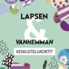 Lapsen & vanhemman keskustelukortit
