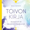 Toivon kirja narsistin haavoittamalle