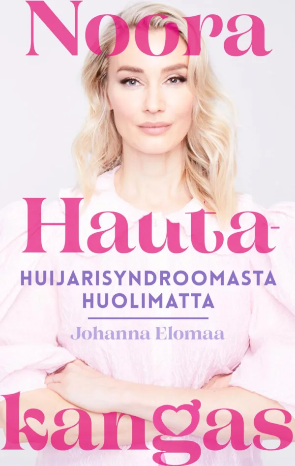 Noora Hautakangas – huijarisyndroomasta huolimatta
