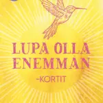 Lupa olla enemmän -kortit