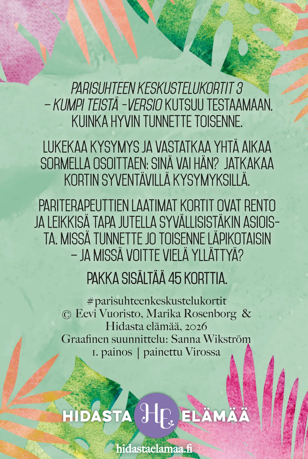Parisuhteen keskustelukortit 3 Eevi Vuoristo ja Marika Rosenborg Hidasta elämää, takakansi